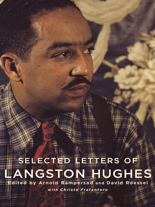 Title details for Selected Letters of Langston Hughes by Langston Hughes - Available